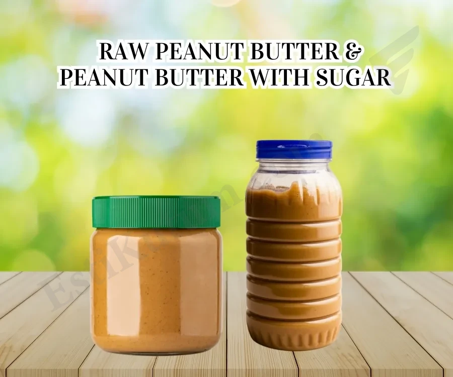 Raw and Suger Peanut Butter Combo